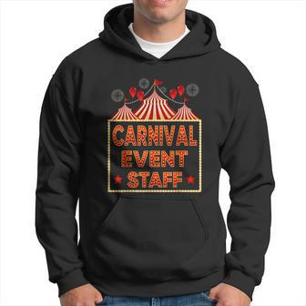 Funny Carnival Event Staff Circus Theme Quote Carnival Hoodie - Thegiftio UK
