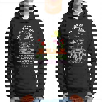 Gardeners I Make Them Planties Wet Womens Funny Gift Hoodie - Thegiftio UK