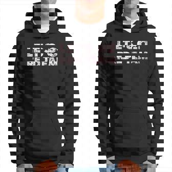 Lets Go Red Team Sports Fan Parent Dad Mom Of Men Hoodie - Thegiftio