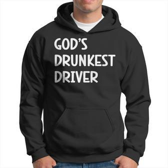 Gods Drunkest Driver Funny Hoodie - Thegiftio UK