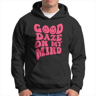 Good Daze On My Mind Funny Smile Face Cute V2 Hoodie - Thegiftio