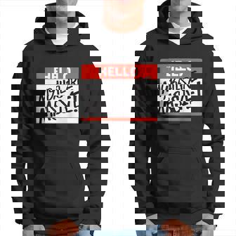 Hello My Balls Are Massive Men Hoodie
