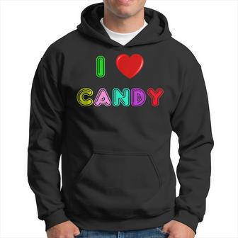 I Love Candy Halloween Colorful Sweets Sweet Tooth Hoodie - Seseable