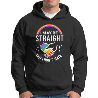 I May Be Straight But I Don_T Hate Lgbt Gay Pride Graphic Design Printed Casual Daily Basic Hoodie - Thegiftio UK