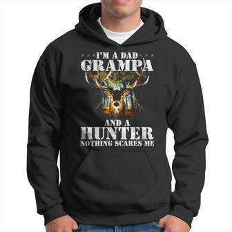 Im A Dad Grampa And A Hunter Nothing Scares Me Hunting Gift Men Hoodie - Thegiftio UK