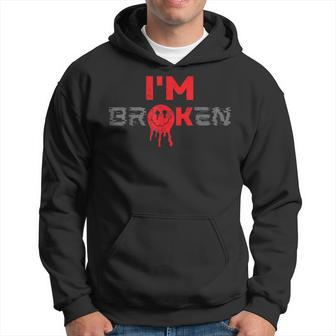 Im Broken Confused Smile Invisible Illness Im Ok Broken Hoodie - Thegiftio UK
