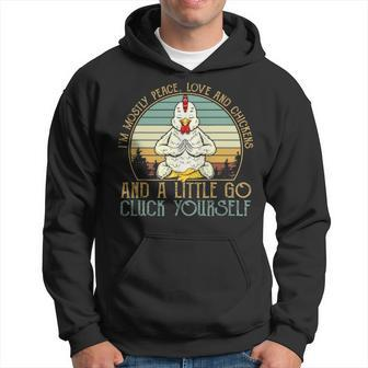 Im Mostly Peace Love And Chicken And A Little Go Cluck Yourself 2 Men Hoodie - Thegiftio UK