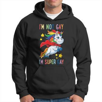 Im Not Gay Im Super Gay Pride Lgbt Flag Unicorn Pride Month Hoodie - Thegiftio UK