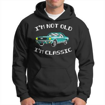 Im Not Old Im Classic Funny Car Graphic - Mens & Womens Hoodie - Thegiftio UK