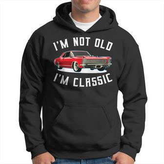 I’M Not Old I’M Classic Retro Vintage Car Men Women Funny Hoodie - Thegiftio UK