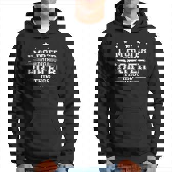 Im Porter Doing Porter Things Hoodie - Thegiftio UK