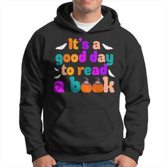Its A Good Day To Read A Book Book Lovers Halloween Costume Hoodie - Seseable