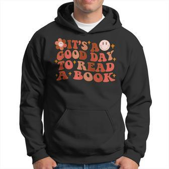 Its A Good Day To Read A Book Gifts For Book Lovers Hoodie - Thegiftio UK