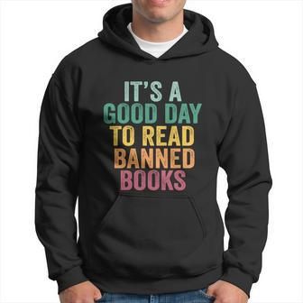 Its A Good Day To Read Banned Books Books Vintage Retro Men Hoodie - Thegiftio UK