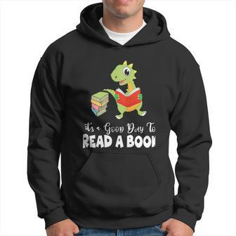 Its A Good Day To Read A Book Dinosaur Reading Men Hoodie - Thegiftio UK