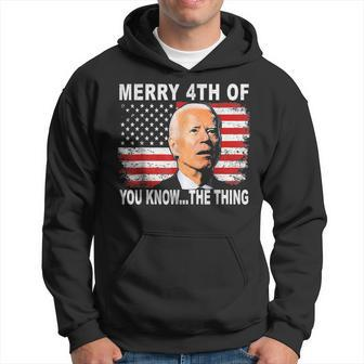 Joe Biden Merry 4Th Of You Know The Thing 4Th Of July V2 Men Hoodie Graphic Print Hooded Sweatshirt - Thegiftio UK