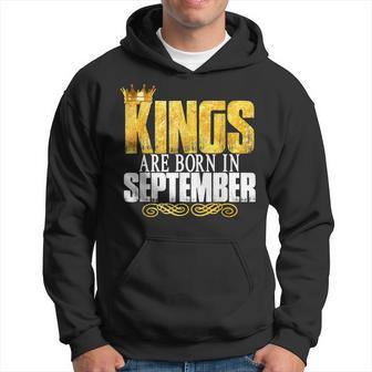 Kings Are Born In September Birthday Men Hoodie - Thegiftio UK