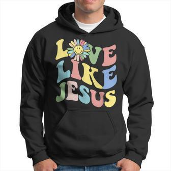 Love Like Jesus Christian God Lover Funny Words On Back Hoodie - Thegiftio UK