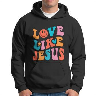 Love Like Jesus Religious God Christian Words Gift V2 Hoodie - Monsterry DE