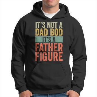 Mens It S Not A Dad Bod It S A Father Figure Funny Retro Vintage Men Hoodie - Thegiftio UK