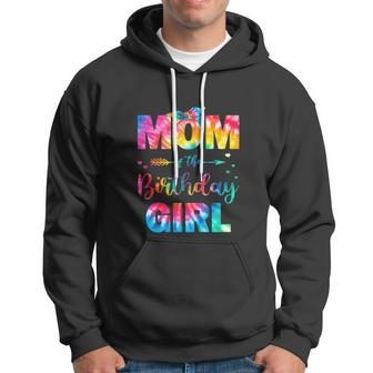 Mom Of The Birthday Girl Funny Mama Tie Dye Hoodie - Monsterry CA