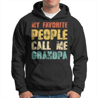 My Favorite People Call Me Grandpa Family Gift Men Hoodie - Thegiftio UK