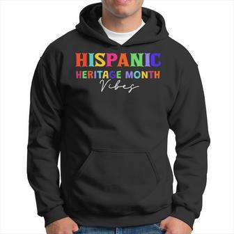 National Hispanic Heritage Month Vibes Hispanic Heritage Men Hoodie - Thegiftio UK