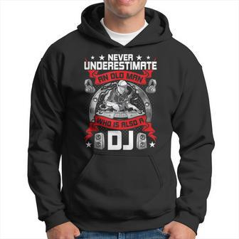 Never Underestimate An Old Man Who Is Also A Dj Music Hoodie - Thegiftio UK
