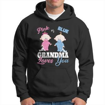 Pink Or Blue Grandma Loves Yougiftgender Reveal Gift Hoodie - Monsterry UK