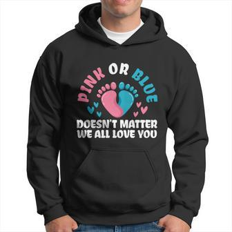 Pink Or Blue We All Love You Party Pregnancy Gender Reveal Gift Hoodie - Monsterry