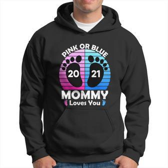 Pregnancy Announcet Mom 2021 Pink Or Blue Mommy Loves You Gift Hoodie - Monsterry DE