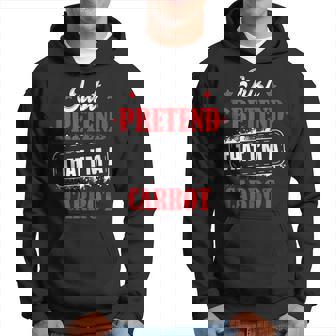Pretend Im A Carrot Costume Halloween Funny Hoodie - Thegiftio