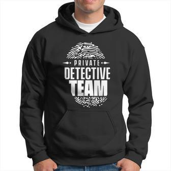 Private Detective Team Spy Investigator Observation Cute Gift Hoodie - Monsterry DE