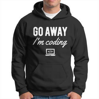 Programmer Coder Software Engineer Go Away Im Coding Men Hoodie - Thegiftio