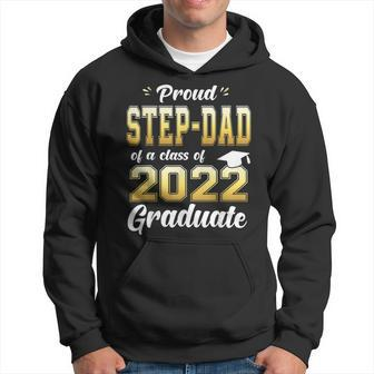 Proud Step-Dad Of A Class Of 2022 Graduate Senior Men Hoodie Graphic Print Hooded Sweatshirt - Thegiftio UK