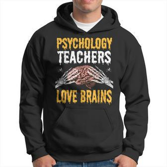 Psychology Teachers Love Brains Halloween Teacher Men Hoodie - Thegiftio UK