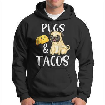 Pugs And Tacos Funny Pug And Tacos Gift Funny Dog Lover Men Hoodie - Thegiftio UK