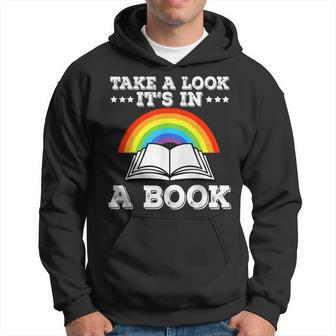 Reading Lovers Take A Look Its In A Book Lovers Bookworms Hoodie - Thegiftio UK