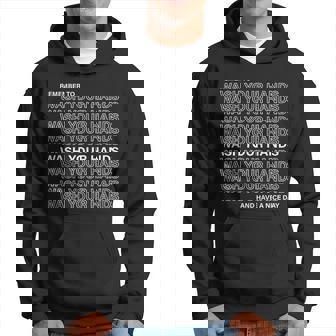 Remember To Wash Your Hand Have A Nice Day T-Shirt Men Hoodie - Thegiftio