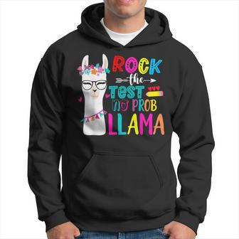 Rock The Test Teacher Testing Day No Prob Llama For Girls Hoodie - Seseable