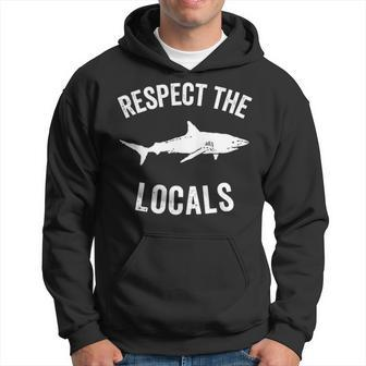 Shark Ocean Animal Rights Respect The Locals Shark Gift Men Hoodie - Thegiftio UK