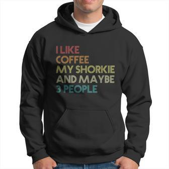 Shorkie Dog Owner Coffee Lovers Funny Quote Vintage Retro Hoodie - Thegiftio UK