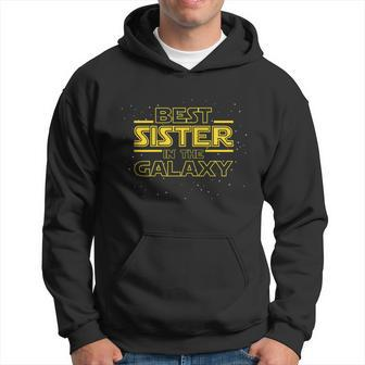 Sister Gift Best Sister In The Galaxy Hoodie - Thegiftio UK