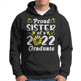 Sunflower Proud Sister Of 2022 Graduate Graduation Family Men Hoodie - Thegiftio UK