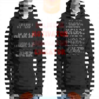 Teacher Believer Motivator Innovator Educator Retro Teachers Hoodie - Thegiftio