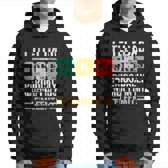 I Tell Dad Jokes Periodically But Only When Im My Element Men Hoodie - Thegiftio