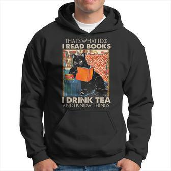 Thats What I Do I Read Book I Drink Tea & I Know Things Hoodie - Thegiftio UK