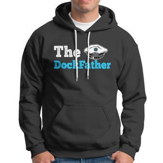 The Dockfather | Funny Boating Fishing Boat Dad Captain Hoodie - Monsterry AU