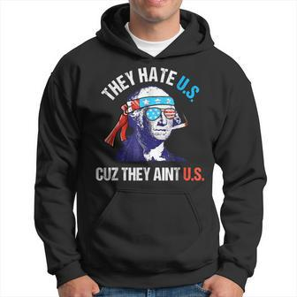 They Hate Us Cuz They Aint Us Funny 4Th Of July Men Hoodie Graphic Print Hooded Sweatshirt - Thegiftio UK