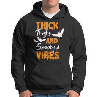 Thick Thighs And Spooky Vibes Spooky Vibes Halloween Hoodie - Seseable